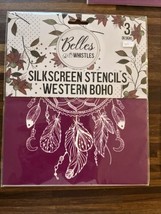 Dixie Belle Silkscreen Stencils WESTERN BOHO Silk Stencil NEW others Ava... - £11.62 GBP