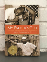 My Father&#39;s Gift by Sixtus Z. Atabong (2018, Hardcover, Inscribed) - £16.29 GBP