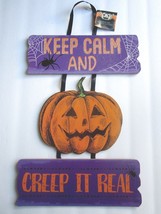 Halloween Wood Fun Wall Sign &quot;Keep Calm &amp; Creep It Real&quot; Ribbon 10&quot; x 14&quot; New! - £8.31 GBP