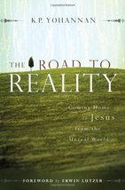 The Road to Reality: Coming Home to Jesus from the Unreal World Paperback - £8.64 GBP
