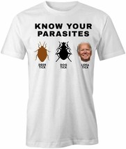 Know Your Parasites T Shirt Tee Short-Sleeved Cotton Funny Political S1WCA1004 - £16.64 GBP+
