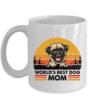World&#39;s Best Pug Dog Mom Coffee Mug 11oz Ceramic Gift For Dogs Lover, Fu... - £13.41 GBP