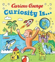 Curiosity Is... (Curious George) [Hardcover] Rey, H. A. - £5.23 GBP
