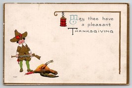 Thanksgiving Greetings Pilgrim With Dead Turkey Postcard K29 - £3.94 GBP