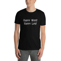 Happy Wife Happy Life Funny Short-Sleeve Unisex T-Shirt - £12.52 GBP+
