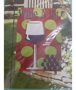 Meadow Creek &quot;Wine A Bit&quot; Decorative Garden Flag  12.5 x 18in  NIP - $12.97