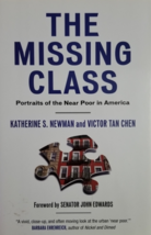 The Missing Class: Portraits of the Near Poor in America by Katherine S.... - £15.29 GBP
