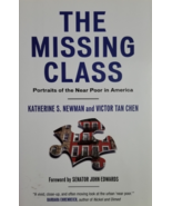 The Missing Class: Portraits of the Near Poor in America by Katherine S.... - £15.58 GBP