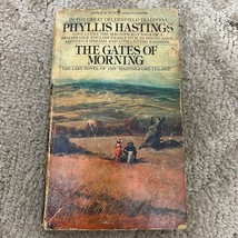 The Gates of Morning Historical Fiction Paperback Book by Phyllis Hastings 1976 - £9.63 GBP