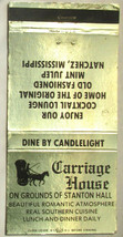 Carriage House - Natchez, Mississippi Restaurant 30 Strike Matchbook Cover MS - £1.37 GBP