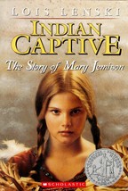 Indian Captive: The Story of Mary Jemison by Lois Lenski / Juvenile Historical - £0.90 GBP
