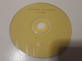 Michael W. Smith Worship Cd Compact Disc No Case Only Cd - £1.18 GBP