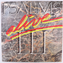 The Maranatha Singers – Psalms Alive III - 1986 LP Vinyl Record 7-100-15082-5 - $18.88