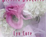 Blessed Bouquets: Wed By a Prayer / The Dream Man / Small-Town Wedding (... - $2.93
