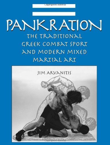 Pankration: The Traditional Greek Combat Sport and Modern Mixed Martial ... - $12.86