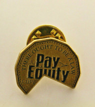 Pay Equity There Ought To Be A Law Canada Union Organization Collectible Pin - £11.69 GBP