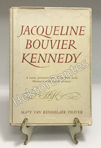 Jacqueline Bouvier Kennedy by Mary Van Rensselaer Thayer (1961, HC) - £8.79 GBP