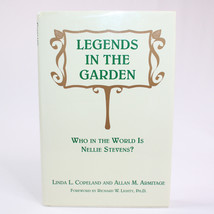 SIGNED Legends In The Garden By Allan M. Armitage Hardcover Book With DJ 1st Ed - $26.92