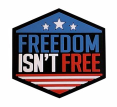 Freedom Isn&#39;t Free Tactical Patch [3D-PVC Rubber-3.0 inch-FF-1] - $8.99