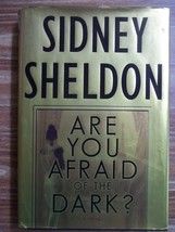 Are You Afraid of the Dark? : A Novel by Sidney Sheldon (2004, Hardcover) - £1.58 GBP