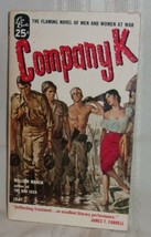 William March COMPANY K 1955 Lion Books Paperback edition War Soldiers Women - £14.09 GBP
