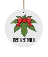 Mistlestoned Weed Pot Leaf Marijuana Themed Christmas Tree Ornament 3 In... - £11.81 GBP