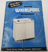 Here&#39;s How to Service Amazing Whirlpool Automatic Washer 1948 Nineteen Hundred - £30.16 GBP