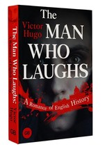 The Man Who Laughs. A Romance of English History - £11.18 GBP