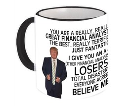 Financial Analyst Funny Trump : Gift Mug Great Birthday Christmas Jobs - £12.45 GBP