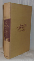 Ross Santee THE POOCH First Edition Dog/Cowboy Fiction Santee Illustrated Scarce - £39.44 GBP
