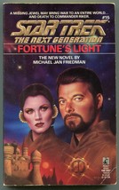 Star Trek Next Generation 15 FORTUNE’S LIGHT Michael Jan Freidman First Printing - £6.65 GBP