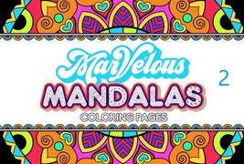 25 MARVELOUS MANDALA Coloring Pages Adult Coloring Book Vol 2; Mindfulness, Medi - £0.79 GBP