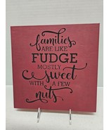 Families Are Like Fudge Funny Rose and Black Leatherette Wall Hanging - £11.88 GBP