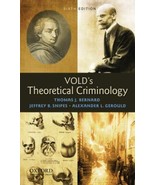 Vold&#39;s Theoretical Criminology by Jeffrey B. Snipes, Thomas J. Bernard a... - $10.00