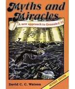 Myths and Miracles (A new approach to Genesis 1 - 11) by David C. C. Wat... - $550.48 MXN
