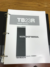 Takeuchi TB23 R Compact Excavator Workshop Service Repair Manual - $100.00