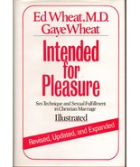 Intended for Pleasure Book by Ed Wheat, Gaye Wheat 9780800712532  *NEW* - $6.95