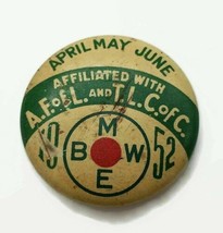 1952 BMWE April May June Vintage Button Pin Affiliated T.L.C. of C.&amp;  A.F.of L. - £11.69 GBP