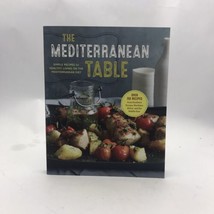 The Mediterranean Table Simple Recipes for Healthy Living on th - £10.59 GBP