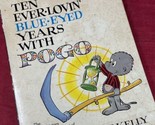 Ten Ever Lovin Blue Eyed Years With Pogo Walt Kelly Comic Book VTG 1972 ... - $17.77