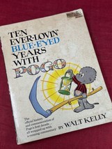 Ten Ever Lovin Blue Eyed Years With Pogo Walt Kelly Comic Book VTG 1972 Paperbac - £13.98 GBP