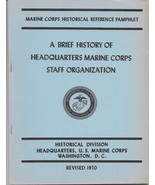 A BRIEF HISTORY OF HEADQUARTERS MARINE CORPS STAFF ORGANIZATION Pamphlet... - $256.40 MXN