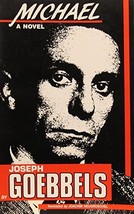 Michael: A Novel [Paperback] Goebbels, Joseph and Neugroschel, Joachim - $44.99