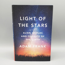 Light of the Stars Alien Worlds by Adam Frank 2018 HCDJ 1st Printing Excellent - £5.83 GBP