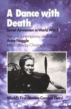 A Dance With Death: Soviet Airwomen in World War II Noggle, Anne - £41.51 GBP