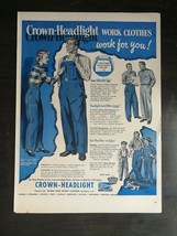 Vintage 1951 Crown-Headlight Work Cloths Full Page Original Ad 1221 - £5.29 GBP