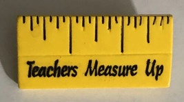 Teachers Measure Up Vintage Collectible Pin J1 - £6.32 GBP