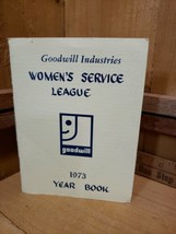 Vintage RARE 1973 Goodwill Industries Women&#39;s Service League Year Book P... - £46.59 GBP