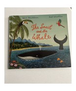 The Snail and the Whale Hardcover Julia Donaldson - $12.12 CAD