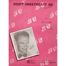 Don&#39;t Sweetheart Me (sheet music) - $5.00